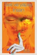 Cover-Bild zum Titel 'Ses ve Yapay Insan' von 'E. G'