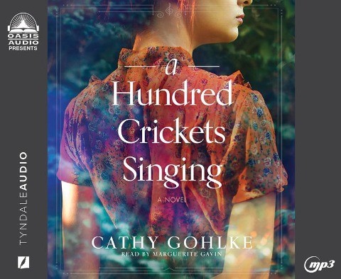 A Hundred Crickets Singing - Cathy Gohlke