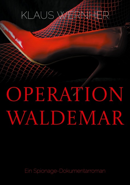 Operation Waldemar - Klaus Wernher