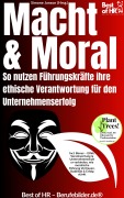 Cover-Bild zum Titel 'Macht & Moral - So nutzen Führungskräfte ihre ethische Verantwortung für den Unternehmenserfolg' von 'Simone Janson'