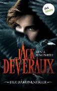 Jack Deveraux - Die komplette Serie in einem Band - Xenia Jungwirth