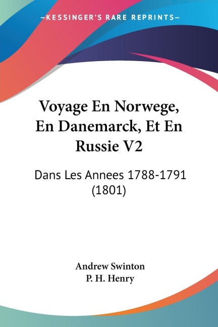 Voyage En Norwege, En Danemarck, Et En Russie V2 - Andrew Swinton