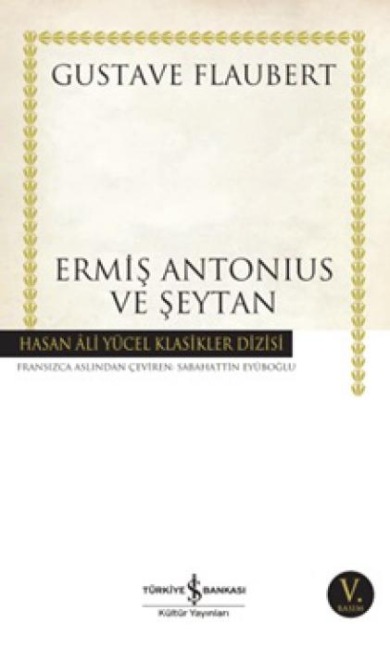 Ermis Antonius ve Seytan - Gustave Flaubert