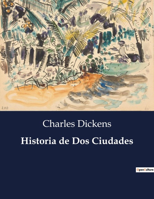 Historia de Dos Ciudades - Charles Dickens