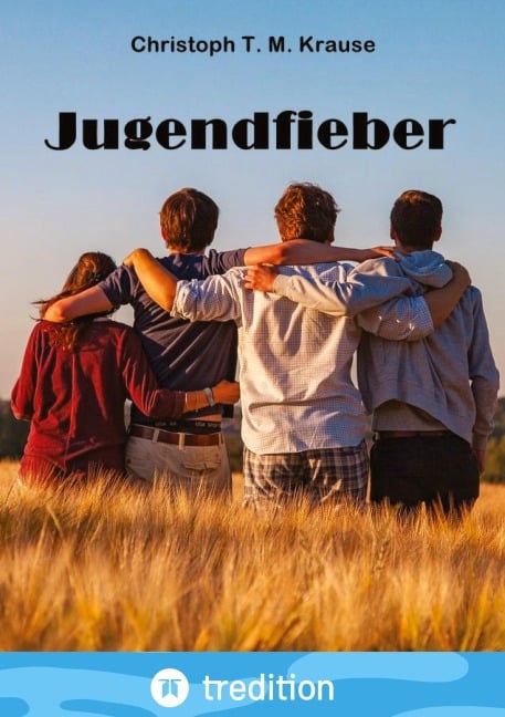 Jugendfieber - Christoph T. M. Krause