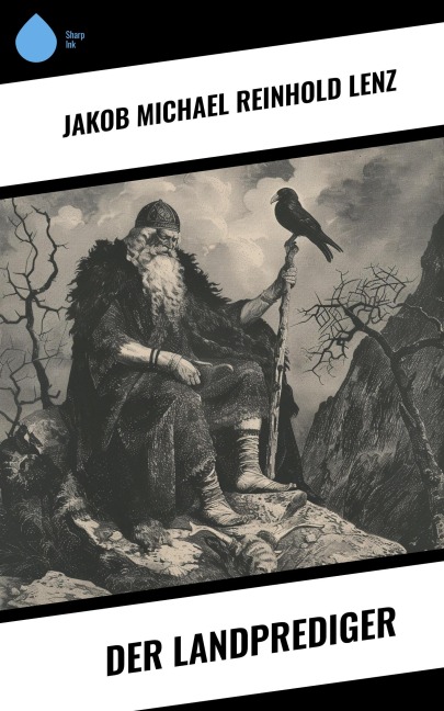 Der Landprediger - Jakob Michael Reinhold Lenz