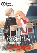 Cover-Bild zum Titel 'The Girl I Like Forgot Her Glasses 1' von 'Koume Fujichika'