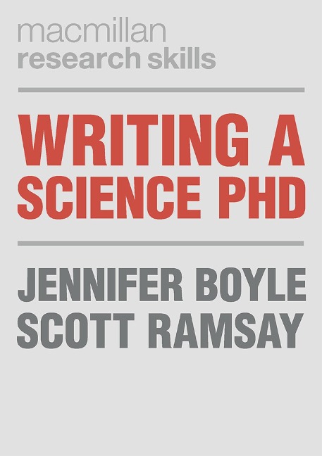 Writing a Science PhD - Jennifer Boyle, Scott Ramsay