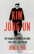 Cover-Bild zum Titel 'Kim Jong-un' von 'Jung H. Pak'