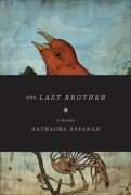 Cover-Bild zum Titel 'The Last Brother' von 'Nathacha Appanah'