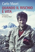 Cover-Bild zum Titel 'Quando il rischio è vita' von 'Carlo Mauri'