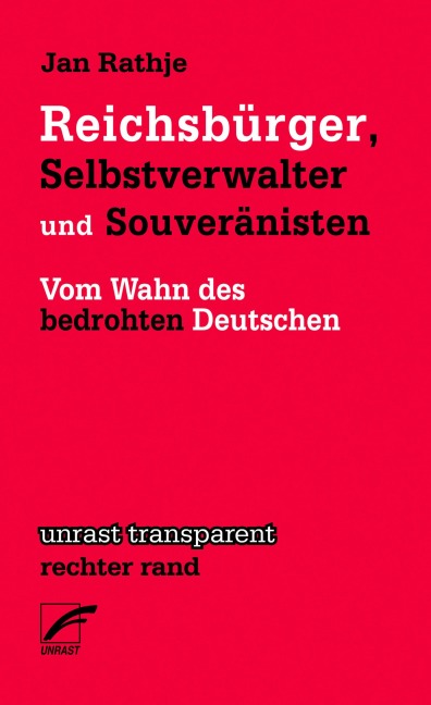 Reichsbürger, Selbstverwalter und Souveränisten - Jan Rathje