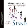 Sit Walk Stand: The Process of Christian Maturity - Watchman Nee