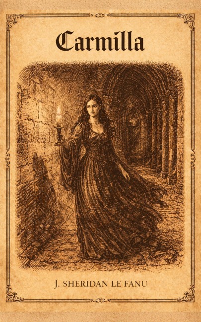 Carmilla - J. Sheridan Le Fanu
