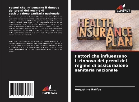 Fattori che influenzano il rinnovo dei premi del regime di assicurazione sanitaria nazionale - Augustine Baffoe