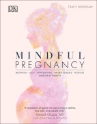 Cover-Bild zum Titel 'Mindful Pregnancy' von 'Tracy Donegan'