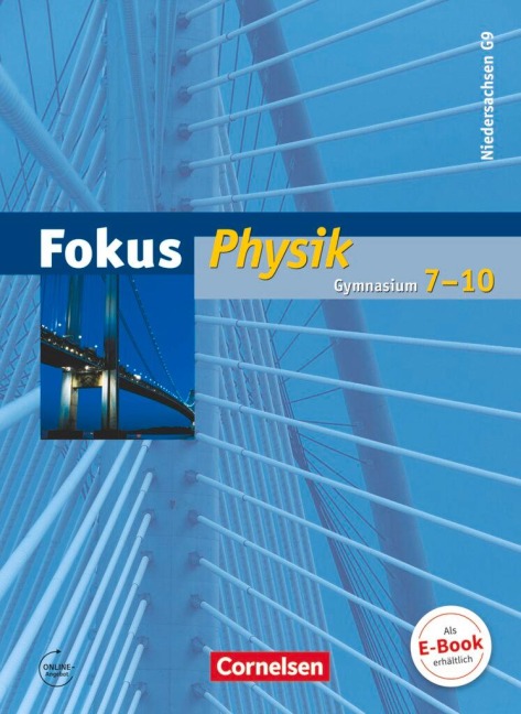Fokus Physik 7.-10. Schuljahr. Schülerbuch Gymnasium Niedersachsen G9 - Udo Backhaus, Gerd Boysen, Stefan Burzin, Angela Fösel, Bernd Heepmann