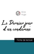 Cover-Bild zum Titel 'Le Dernier jour d'un condamné de Victor Hugo (fiche de lecture et analyse complète de l'oeuvre)' von 'Victor Hugo'