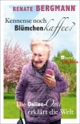 Cover-Bild zum Titel 'Kennense noch Blümchenkaffee?' von 'Renate Bergmann'