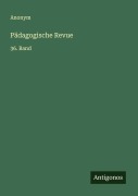 Cover-Bild zum Titel 'Pädagogische Revue' von 'Anonym'