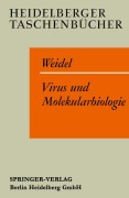 Cover-Bild zum Titel 'Virus und Molekularbiologie' von 'W. Weidel'