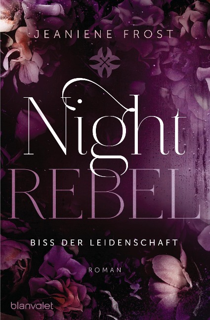 Night Rebel 2 - Biss der Leidenschaft - Jeaniene Frost