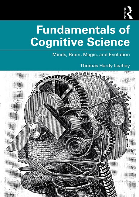 Fundamentals of Cognitive Science - Thomas Hardy Leahey