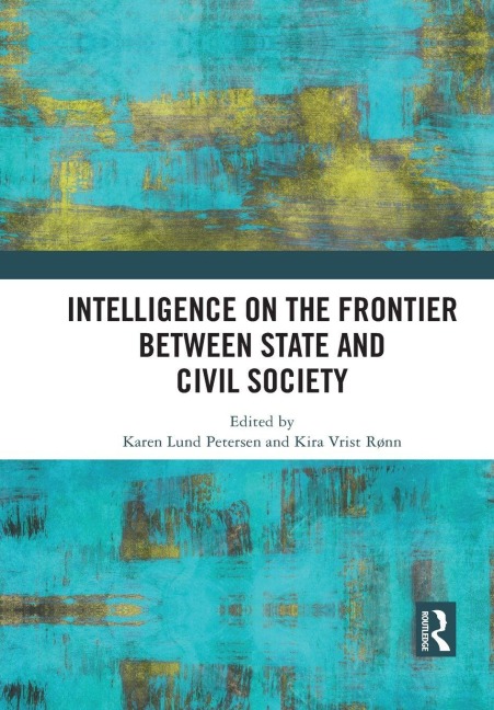 Intelligence on the Frontier Between State and Civil Society - 