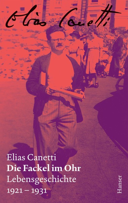 Die Fackel im Ohr - Zürcher Ausgabe, Band 6 - Elias Canetti