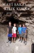 Cover-Bild zum Titel 'Mavi Sakal ve Kirik Kulak' von 'Mehmet Nuri Öncüler'