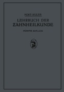 Cover-Bild zum Titel 'Lehrbuch der Zahnheilkunde' von 'Na Port, Na Euler, K. Greve, W. Meyer, H. H. Rebel'