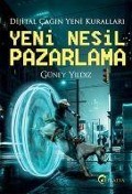 Cover-Bild zum Titel 'Yeni Nesil Pazarlama' von 'Güney Yildiz'