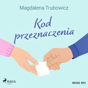 Cover-Bild zum Titel 'Kod przeznaczenia' von 'Magdalena Trubowicz'