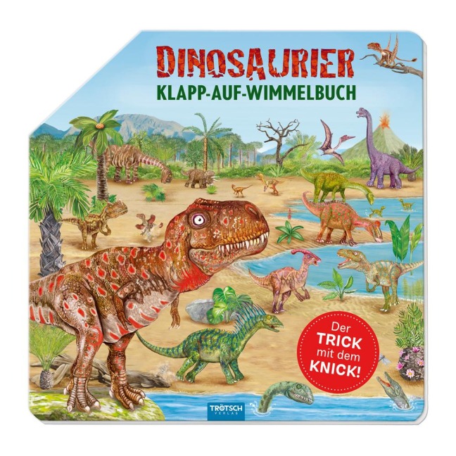 TRÖTSCH - Wimmelbuch Dinosaurier Klapp-auf-Wimmelbuch| Ab 3 Jahren - Trötsch Verlag GmbH & Co. KG