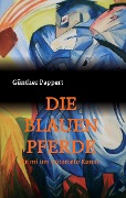Cover-Bild zum Titel 'DIE BLAUEN PFERDE' von 'Günther Pappert'