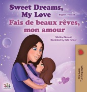 Cover-Bild zum Titel 'Sweet Dreams, My Love (English French Bilingual Book for Kids)' von 'Shelley Admont, Kidkiddos Books'