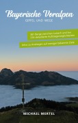 Cover-Bild zum Titel 'Bayerische Voralpen' von 'Michael Mertel'