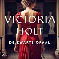 De zwarte opaal - Victoria Holt