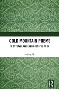 Cover-Bild zum Titel 'Cold Mountain Poems' von 'Anjiang Hu'