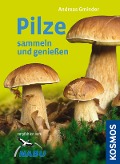 Cover-Bild zum Titel 'Pilze sammeln und genießen' von 'Andreas Gminder'