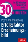  30 Minuten Erfolgsfaktor Erscheinungsbild