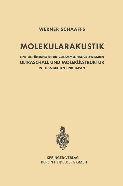 Molekularakustik - Werner Schaaffs