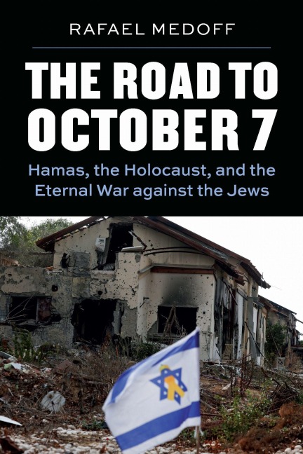 The Road to October 7 - Rafael Medoff