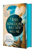 Cover-Bild zum Titel 'This Kingdom Will Not Kill Me' von 'Ilona Andrews'