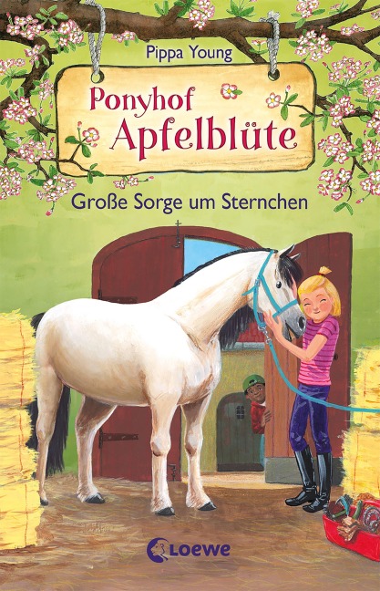 Ponyhof Apfelblüte (Band 18) - Große Sorge um Sternchen - Pippa Young