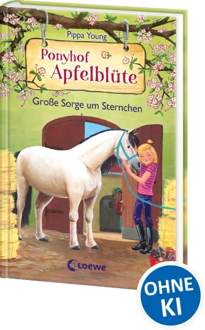 Ponyhof Apfelblüte (Band 18) - Große Sorge um Sternchen - Pippa Young