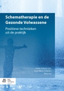 Cover-Bild zum Titel 'Schematherapie en de Gezonde Volwassene' von 'Tineke van Herksen, Liesbeth Bijl, Jop Te Kiefte, Irene van Sprang, Eric van der Meijden'