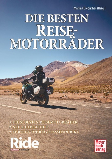 Ride - Die besten Reisemotorräder: neu & gebraucht - Markus Biebricher