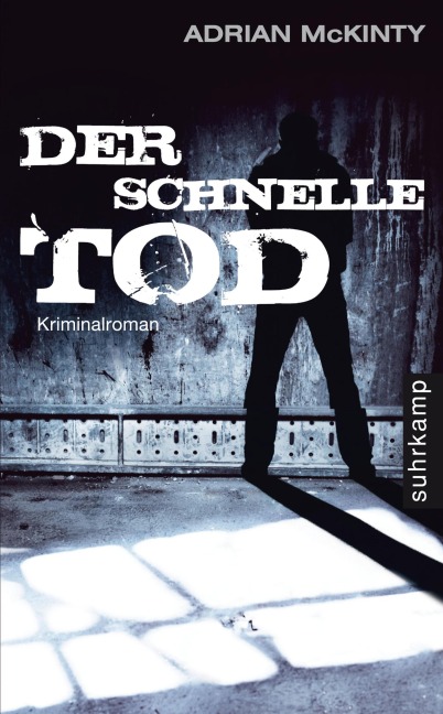 Der schnelle Tod - Adrian McKinty