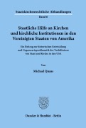 Cover-Bild zum Titel 'Staatliche Hilfe an Kirchen und kirchliche Institutionen in den Vereinigten Staaten von Amerika.' von 'Michael Quaas'